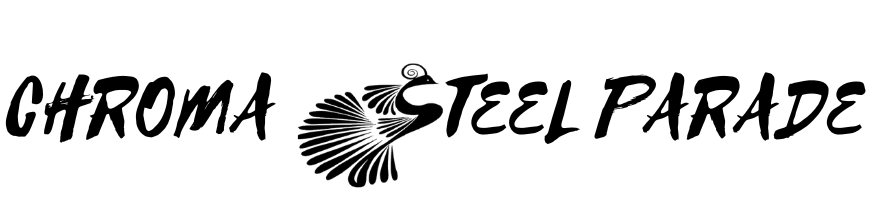 Chroma Steel Parade
